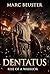 Dentatus: Rise of a Warrior...