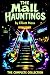 The Mall Hauntings: Complet...