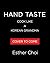 Hand Taste: Cook Like a Korean Grandmother