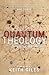 Quantum Theology: Volume On...