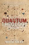 Quantum Theology: Volume One (The Quantum Series) Quantum Theology: Volume One (The Quantum Series)