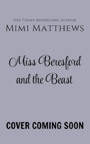 Miss Beresford and the Beast (Daughters of Somerset Book 1)