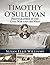 Timothy O'Sullivan: Photographer of the Civil War and the West