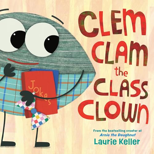 Clem Clam the Class Clown (Hardcover)