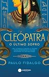 Cleópatra - O Últ...