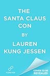 The Santa Claus Con by Lauren Kung Jessen