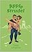 Apple Strudel: A Steamy Feel Good Standalone Romance (Naughty Desserts)