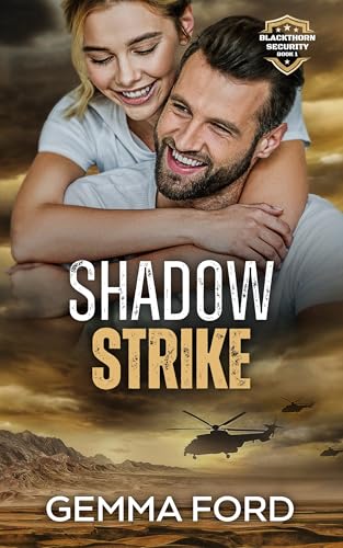 Shadow Strike: A Blackthorn Security Prequel Novella (Kindle Edition)