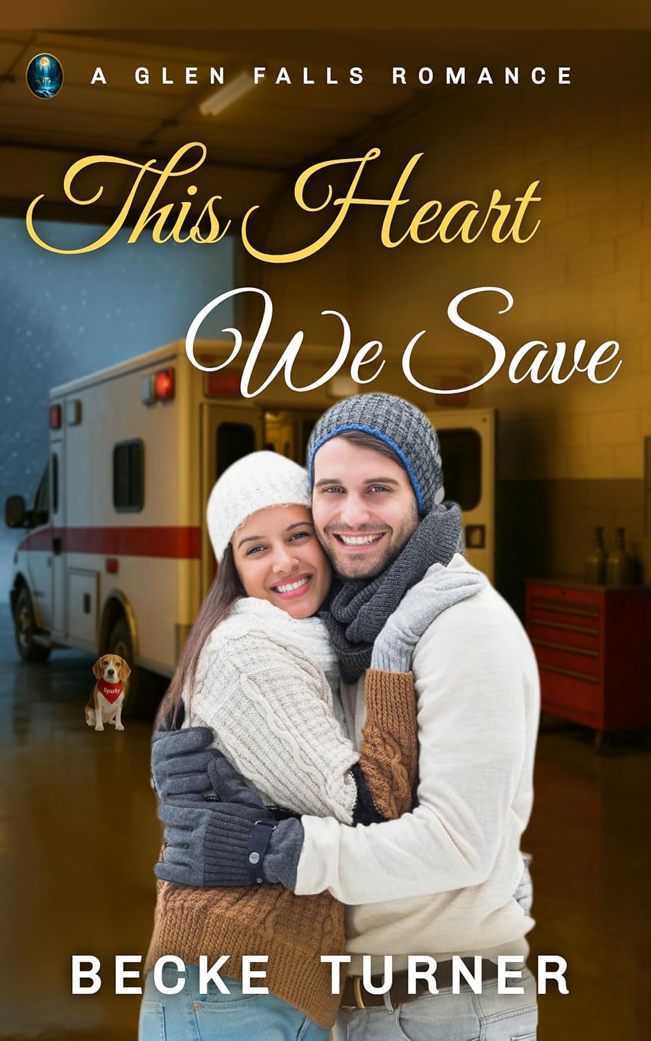 THIS HEART WE SAVE: A Sweet Small Town First Responder Opposites Attract Romance (A Glen Falls Romance Book 3)