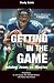 Getting in the Game Study Guide by Jim Grassi