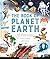 The Book of Planet Earth: Our World in 500+ Facts and Stories