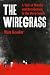 The Wiregrass: A Tale of Mu...
