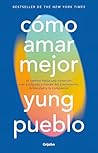 Cómo amar mejor /...