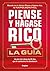Piense y hágase rico: La guía / Think and Grow Rich: Action Guide (Spanish Edition)