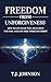 FREEDOM FROM UNFORGIVENESS:...