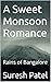 A Sweet Monsoon Romance: Ra...
