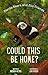 Could This Be Home? : Panda...