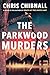 The Parkwood Murders: A Novel