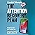 The Attention Recovery Plan: How to win the battle for focus in a world built to break it