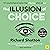 The Illusion of Choice: 16½...