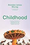 Childhood: A memo...