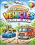 Vehicles Coloring Book for ...