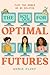 The School for Optimal Futures by Annie Flint The School for Optimal Futures by Annie Flint