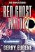 Red Ghost Trilogy by Gerry Eugene Red Ghost Trilogy by Gerry Eugene