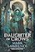 Daughter of Crows (The Academy of Kindness, #1)