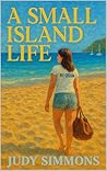 A Small Island Life