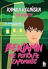Benjamin nie potr...
