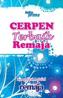 Cerpen Terbaik Remaja : Kompilasi Majalah Remaja