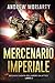 Mercenario Imperiale: Decli...