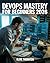 DevOps Mastery for Beginner...