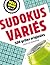 Méga grand - Sudokus variés: 500 grilles originales