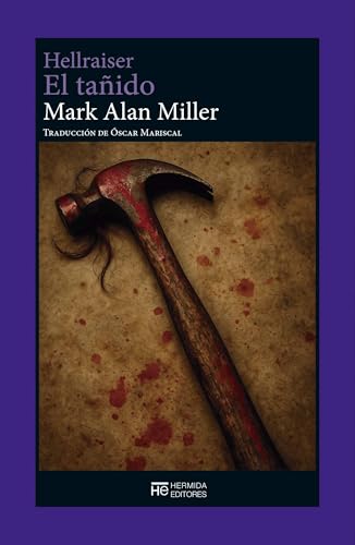 Portada de El tañido: Hellraiser, de Mark Alan Miller