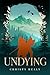 Undying (Queens of Éire Book 3)
