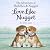 Love Like Nugget
