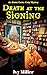Death at the Signing: An Em...