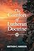 The Comfort of Lutheran Doctrine