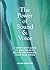 The Power of Sound & Voice: A seven-step guide to healing with sound and finding your true voice
