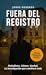 Fuera del Registro (Riberas del Silencio #1)