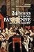 24 heures de la vie d'une P...