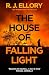 The House of Falling Light