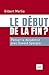 Le début de la fin : Penser...