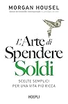 L'arte di spender...