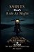 Saints Don't Ride At Night by M.L. Hancock