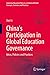China's Participation in Global Education Governance: Ideas, Policies and Practices (Exploring Education Policy in a Globalized World: Concepts, Contexts, and Practices)