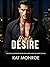 His to Desire: A Sexy Singl...