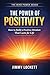 The Power of Positivity by Jimmy Lockett
